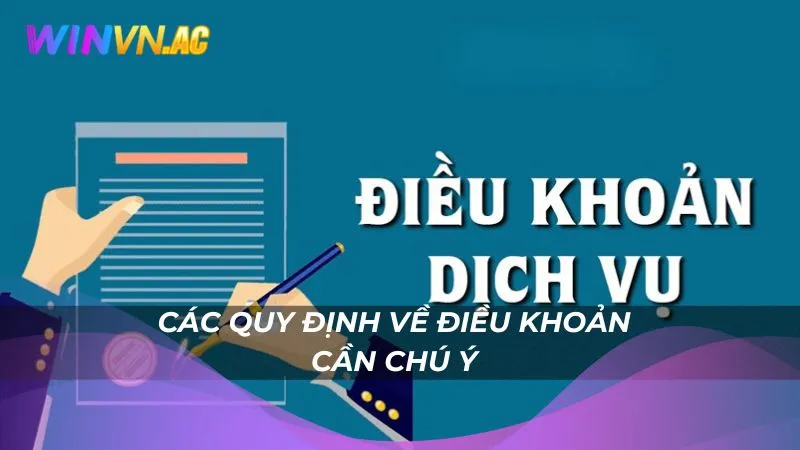 Các quy định về điều khoản cần chú ý