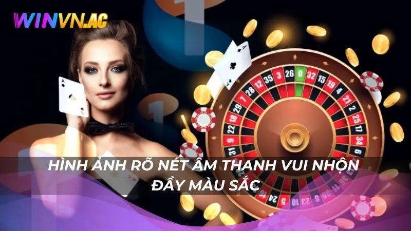 Hình ảnh rõ nét âm thanh vui nhộn đầy màu sắc