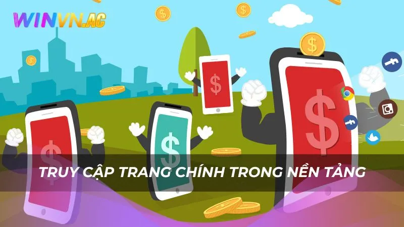 Truy cập trang chính trong nền tảng