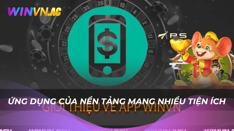 Ứng dụng của nền tảng mang nhiều tiện ích